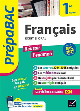 Broché Français 1re techno, écrit & oral : bac 2025 de 