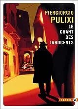  Le chant des innocents von Piergiorgio Pulixi