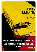 Broché Le silence de Dennis Lehane