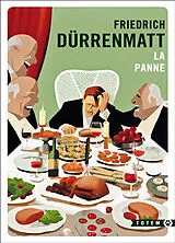 Broschiert La panne : une histoire encore possible von Friedrich Dürrenmatt