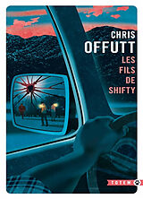 Broché Les fils de Shifty de Offutt-c