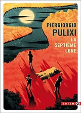 Broschiert La septième lune von Piergiorgio Pulixi