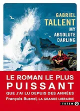 Broschiert My absolute darling von Gabriel Tallent