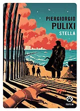 Broschiert Stella von Piergiorgio Pulixi