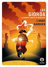 Broschiert Une enquête de Woodstock. L'ange gardien : la première enquête de Woodstock von Leo Giorda
