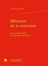 Broschiert Mémoire de la mémoire : Jacques Roubaud et la lyrique médiévale von Jean-Francois Puff