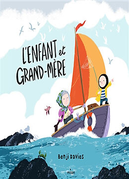 Broschiert L'enfant et grand-mère von Benji Davies