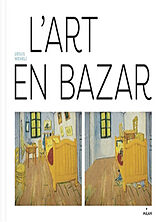 Broché L'art en bazar de Ursus Wehrli