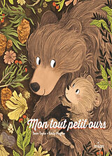 Couverture cartonnée Mon tout petit ours de Sean; Hughes, Emily Taylor