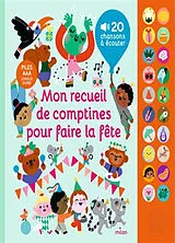 Kartonierter Einband Mon recueil de comptines pour faire la fête : 20 chansons à écouter von Marion Cocklico