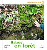 Couverture cartonnée Balade en forêt de Caroline Fabre