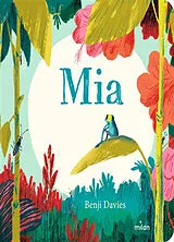 Kartonierter Einband Mia von Benji; Mim Davies