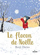 Kartonierter Einband Le flocon de Noëlle von Benji Davies