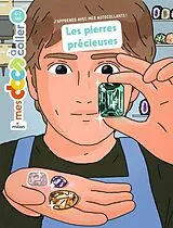 Broschiert Les pierres précieuses von Stéphane, Hybre, Léa Frattini
