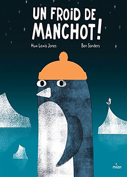 Broché Un froid de manchot ! de 