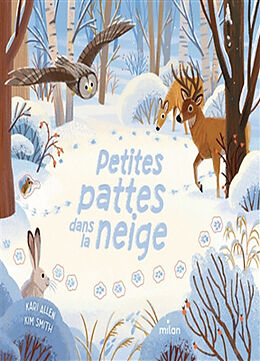 Couverture cartonnée Petites pattes dans la neige de Kari; Smith, Kim Allen