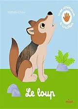 Kartonierter Einband Le loup von Nathalie Choux