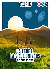Broschiert La Terre, la vie, l'Univers en questions von Jean-Baptiste de Panafieu