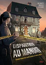 Broschiert Disparition au manoir : mon dossier d'enquête : une enquête immersive à résoudre von Blondel-c+lagofun-r