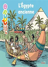 Broschiert L'Egypte ancienne von Stéphanie; Massot, Aude Ledu