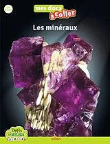 Broschiert Les minéraux von Aurélie Renne