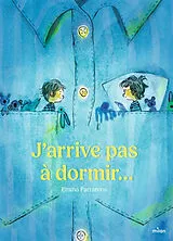 Broschiert J'arrive pas à dormir... von Farrarons-e+mas-m
