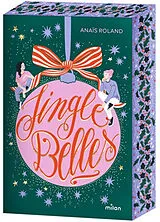Broschiert Jingle belles von Anaïs Roland