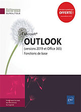 Broché Microsoft Outlook : versions 2019 et Office 365 : fonctions de base de 