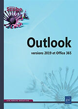 Broché Outlook : versions 2019 et Office 365 de 
