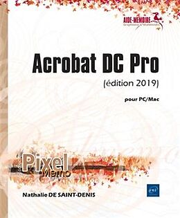 Broché Acrobat DC Pro : pour PC-MAC de Nathalie de Saint-Denis