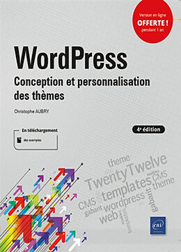 Broché WordPress : conception et personnalisation des thèmes de Christophe Aubry