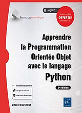 Broché Apprendre la programmation orientée objet avec le langage Python de Vincent Boucheny