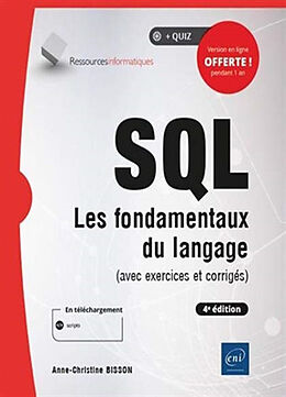 Broché SQL : les fondamentaux du langage (avec exercices et corrigés) de Anne-Christine Bisson