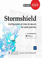 Broché Stormshield : configuration et mise en oeuvre de votre pare-feu de Alejandro Castaño Fernández