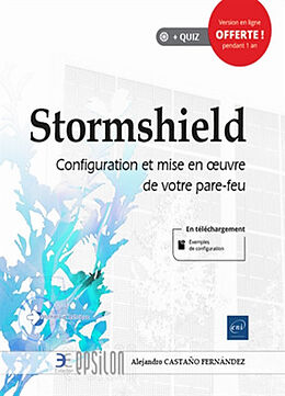 Broché Stormshield : configuration et mise en oeuvre de votre pare-feu de Alejandro Castaño Fernández