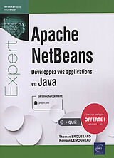 Broché Apache NetBeans : développez vos applications en Java de Romain; Brussard, Thomas Lemouneau