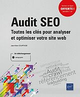 Broché Audit SEO : toutes les clés pour analyser et optimiser votre site web de Jean-Marc Courtiade