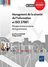 Broché Management de la sécurité de l'information et ISO 27001 : principes et mise en oeuvre de la gouvernance de Nadège; Lacombe, Jean-Pierre Lesage