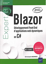 Broché Blazor : développement front end d'applications web dynamiques en C# de Christophe Mommer