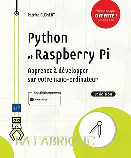 Broché Python et Raspberry Pi : apprenez à développer sur votre nano-ordinateur de Patrice Clément