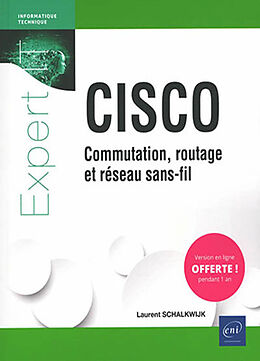 Broché Cisco : commutation, routage et réseau sans-fil de Laurent Schalkwijk