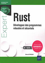 Broché Rust : développez des programmes robustes et sécurisés de Benoît Prieur