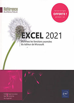 Broché Excel 2021 : maîtrisez les fonctions avancées du tableur de Microsoft de 