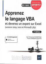 Broché Apprenez le langage VBA : et devenez un expert sur Excel (versions 2019, 2021 et Microsoft 365) de Jean-Emmanuel; Chardon-Golfetto, F. Chapartegui