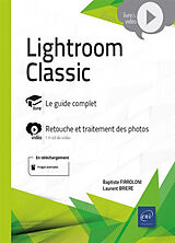 Broché Lightroom classic de Baptiste; Brière, Laurent Firroloni