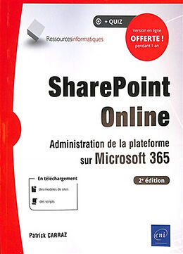 Broché SharePoint Online : administration de la plateforme sur Microsoft 365 de Patrick Carraz