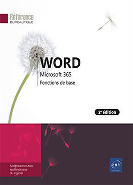 Broché Word Microsoft 365 : fonctions de base de 