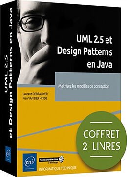 Broché UML 2.5 et Design patterns en Java : maîtrisez les modèles de conception : coffret 2 livres de Laurent; Van Der Heyde, Fien Debrauwer