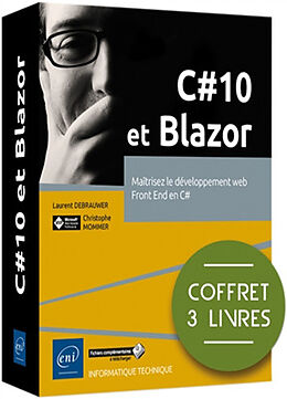 Broché C# 10 et Blazor : maîtriser le développement web, Front End en C# : coffret 3 livres de Laurent; Mommer, Christophe Debrauwer