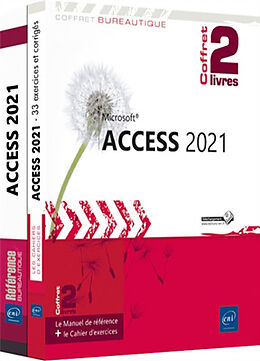 Broché Access 2021 : le manuel de référence + le cahier d'exercices : coffret 2 livres de 